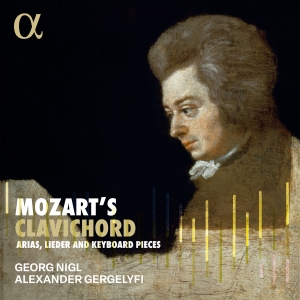 Georg Nigl Alexander Gergelyfi - Mozart's Clavichord in der Gruppe CD / Kommande / Klassiskt bei Bengans Skivbutik AB (5627783)