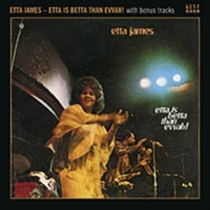 James Etta - Etta Is Betta Than Evvah! With Bonu in der Gruppe CD / Pop-Rock,RnB-Soul bei Bengans Skivbutik AB (562779)