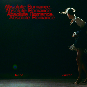 Hanna Järver - Absolute Romance (White Vinyl) in der Gruppe VINYL / Kommande / Pop-Rock bei Bengans Skivbutik AB (5627898)