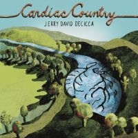 Jerry David Decicca - Cardiac Country in der Gruppe UNSERE TIPPS / Beliebteste Neuheiten - Vinyl bei Bengans Skivbutik AB (5627943)