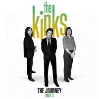 The Kinks - The Journey - Pt 3 in der Gruppe UNSERE TIPPS / Freitagsveröffentlichungen / 2025-07-11 bei Bengans Skivbutik AB (5628072)