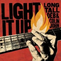 Long Tall Deb And Colin John - Light It Up in der Gruppe CD / Kommande / Blues bei Bengans Skivbutik AB (5628092)