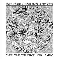 Ryan Davis & The Roadhouse Band - New Threats From The Soul in der Gruppe VINYL / Kommande / Pop-Rock bei Bengans Skivbutik AB (5628114)