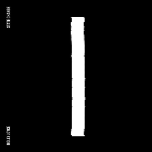 Molly Joyce - State Change in der Gruppe UNSERE TIPPS / Freitagsveröffentlichungen / 2025-07-11 bei Bengans Skivbutik AB (5628244)