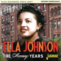 Ella Johnson - The Mercury Years, 1953-1957 in der Gruppe UNSERE TIPPS / Startsida - CD Nyheter & Kommande bei Bengans Skivbutik AB (5628252)