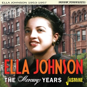 Ella Johnson - The Mercury Years, 1953-1957 in der Gruppe CD / Blues bei Bengans Skivbutik AB (5628252)