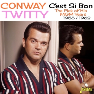 Conway Twitty - C'est Si Bon - The Pick Of His Mgm Years - 1958-1962 in der Gruppe CD / Country bei Bengans Skivbutik AB (5628254)