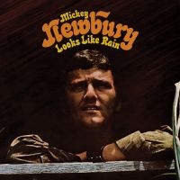 Newbury Mickey - Looks Like Rain in der Gruppe CD / Kommande / Country bei Bengans Skivbutik AB (5628278)