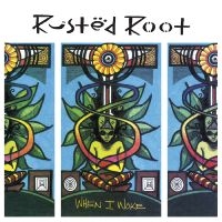 Rusted Root - When I Woke (Remastered) (Rust & Bl in der Gruppe VINYL / Kommande / Pop-Rock bei Bengans Skivbutik AB (5628329)