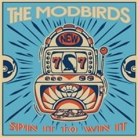 Modbirds The - Spin It To Win It (Milky White W/ R in der Gruppe UNSERE TIPPS / Startsida - Vinyl Nyheter & Kommande bei Bengans Skivbutik AB (5628358)