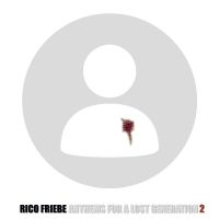 Rico Friebe - Anthems For A Lost Generation 2 in der Gruppe UNSERE TIPPS / Freitagsveröffentlichungen / 2025-06-06 bei Bengans Skivbutik AB (5628371)