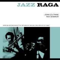 John Coltrane/Ravi Shankar - Jazz Raga Spiritual Exploration Of in der Gruppe CD / Kommande / Jazz bei Bengans Skivbutik AB (5628400)