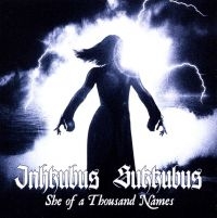Inkubus Sukkubus - She Of A Thosand Names in der Gruppe UNSERE TIPPS / Freitagsveröffentlichungen / 2025-05-30 bei Bengans Skivbutik AB (5628514)