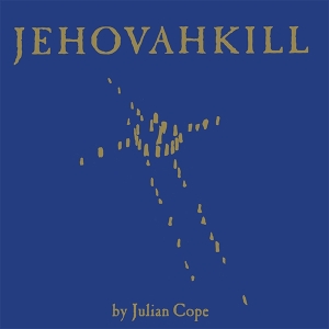 Julian Cope - Jehovahkill in der Gruppe VINYL / Pop-Rock bei Bengans Skivbutik AB (5628744)