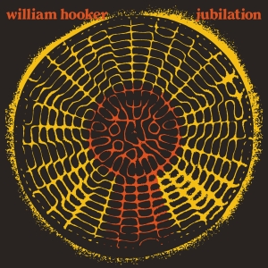 William Hooker - Jubilation in der Gruppe UNSERE TIPPS / Startsida - CD Nyheter & Kommande bei Bengans Skivbutik AB (5628753)