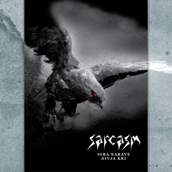 Sarcasm - Igra Narave / Divja Kri in der Gruppe CD / Hårdrock bei Bengans Skivbutik AB (5628838)