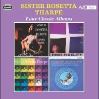 Sister Rosetta Tharpe - Four Classic Albums in der Gruppe UNSERE TIPPS / Freitagsveröffentlichungen / 2025-07-11 bei Bengans Skivbutik AB (5628853)