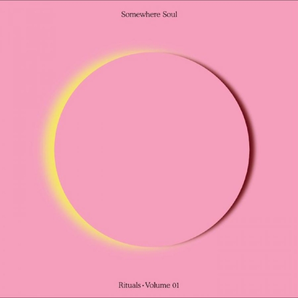 Various Artists - Somewhere Soul: Rituals Vol 1 in der Gruppe UNSERE TIPPS / Freitagsveröffentlichungen / 2025-08-08 bei Bengans Skivbutik AB (5628861)