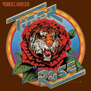 Robert Hunter - Tiger Rose in der Gruppe UNSERE TIPPS / Freitagsveröffentlichungen / 2025-07-04 bei Bengans Skivbutik AB (5629043)