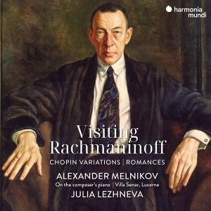 Alexander Melnikov & Julia Lezhneva - Visiting Rachmaninoff - Chopin Variations, Romances in der Gruppe UNSERE TIPPS / Freitagsveröffentlichungen / 2025-07-04 bei Bengans Skivbutik AB (5629088)