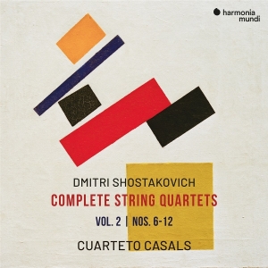 Cuarteto Casals - Dmitri Shostakovich: Complete String Quartets Vol. 2 - Nos. 6-12 in der Gruppe UNSERE TIPPS / Freitagsveröffentlichungen / 2025-07-11 bei Bengans Skivbutik AB (5629089)