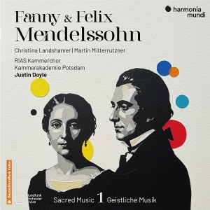 Rias Kammerchor Berlin & Kammerakademie Potsdam & Justin Doyle & Christina Landshamer - Fanny & Felix Mendelssohn: Sacred Music 1 in der Gruppe UNSERE TIPPS / Freitagsveröffentlichungen / 2025-07-11 bei Bengans Skivbutik AB (5629090)