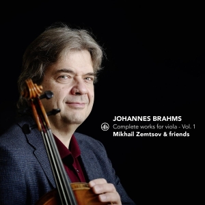 Mikhail Zemtsov & Friends - Johannes Brahms: Complete Works For Viola - Vol. 1 in der Gruppe UNSERE TIPPS / Freitagsveröffentlichungen / 2025-09-05 bei Bengans Skivbutik AB (5629091)