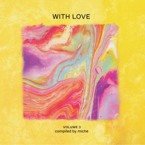 V/A - With Love: Volume 3 Compiled By Miche in der Gruppe VINYL / Kommande / RnB-Soul bei Bengans Skivbutik AB (5629207)