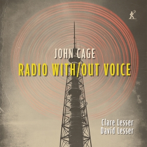 John Cage - Radio With/Out Voice in der Gruppe CD / Kommande / Klassiskt bei Bengans Skivbutik AB (5629217)