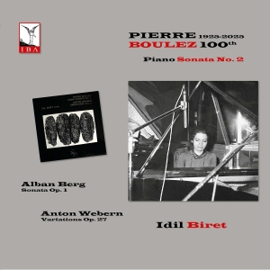 Idil Biret - Boulez: 100Th Anniversary in der Gruppe UNSERE TIPPS / Freitagsveröffentlichungen / 2025-08-01 bei Bengans Skivbutik AB (5629232)