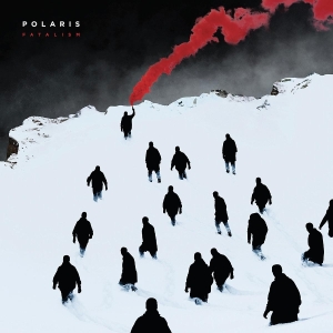 Polaris - Fatalism in der Gruppe VINYL / Kommande / Hårdrock bei Bengans Skivbutik AB (5629321)