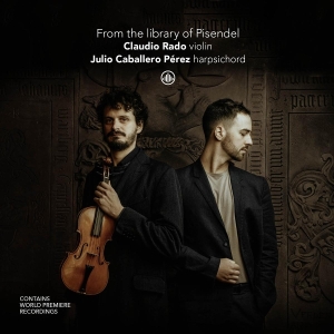 Claudio Rado & Julio Caballero Perez - From The Library Of Pisendel in der Gruppe UNSERE TIPPS / Freitagsveröffentlichungen / 2025-09-05 bei Bengans Skivbutik AB (5629375)