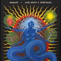 Dewolff - Love, Death & In Between in der Gruppe UNSERE TIPPS / Freitagsveröffentlichungen / 2025-07-11 bei Bengans Skivbutik AB (5629386)