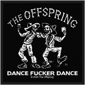 Offspring - Dance Fucker Dance Standard Patch in der Gruppe MERCHANDISE / Merch /  bei Bengans Skivbutik AB (5629493)