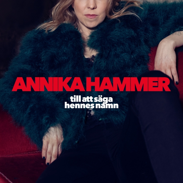 Annika Hammer - Till Att Säga Hennes Namn in der Gruppe VINYL / World Music bei Bengans Skivbutik AB (5629523)