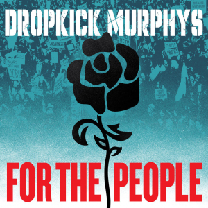 Dropkick Murphys - For The People in der Gruppe CD bei Bengans Skivbutik AB (5629525)