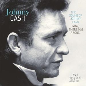 Johnny Cash - Sound Of Johnny Cash / Now There Was A Song! in der Gruppe VINYL / Kommande / Country bei Bengans Skivbutik AB (5629529)