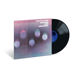 Donald Byrd - Stepping Into Tomorrow in der Gruppe VINYL / Kommande / Jazz bei Bengans Skivbutik AB (5629596)