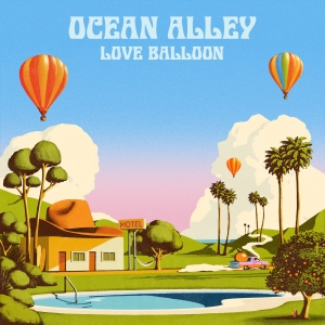 Ocean Alley - Love Balloon in der Gruppe VINYL / Kommande / Pop-Rock bei Bengans Skivbutik AB (5629778)