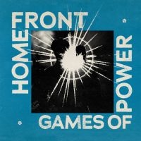 Home Front - Games Of Power in der Gruppe CD / Kommande / Pop-Rock bei Bengans Skivbutik AB (5629857)