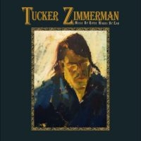 Tucker Zimmerman - Music By River Words By Ear in der Gruppe VINYL / Kommande / Blues bei Bengans Skivbutik AB (5629858)
