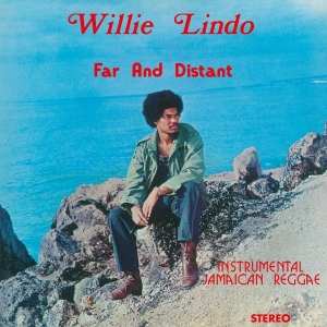 Willie Lindo - Far And Distant in der Gruppe UNSERE TIPPS / Freitagsveröffentlichungen / 2025-07-18 bei Bengans Skivbutik AB (5629880)
