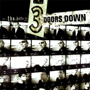 3 Doors Down - The Better Life in der Gruppe VINYL / Kommande / Pop-Rock bei Bengans Skivbutik AB (5629900)