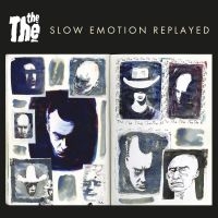 The The - Slow Emotion Replayed in der Gruppe VINYL / Kommande / Pop-Rock bei Bengans Skivbutik AB (5629945)