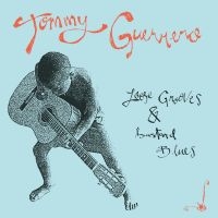 Tommy Guerrero - Loose Grooves & Bastard Blues in der Gruppe VINYL / Kommande / Pop-Rock bei Bengans Skivbutik AB (5629949)