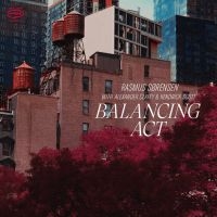 Rasmus Sørensen With Alexander Claf - Balancing Act in der Gruppe CD bei Bengans Skivbutik AB (5629989)