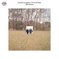Gustaf Ljunggren / Emil De Waal - Mikroklima in der Gruppe VINYL / Jazz bei Bengans Skivbutik AB (5630004)