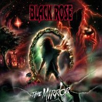 Black Rose - The Mirror in der Gruppe CD / Kommande / Hårdrock bei Bengans Skivbutik AB (5630106)
