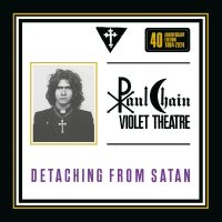 Paul Chain Violet Theatre - Detaching From Satan in der Gruppe CD / Kommande / Pop-Rock bei Bengans Skivbutik AB (5630109)