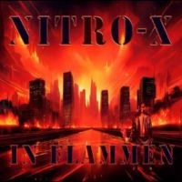 Nitro-X - In Flammen in der Gruppe UNSERE TIPPS / Startsida - CD Nyheter & Kommande bei Bengans Skivbutik AB (5630121)